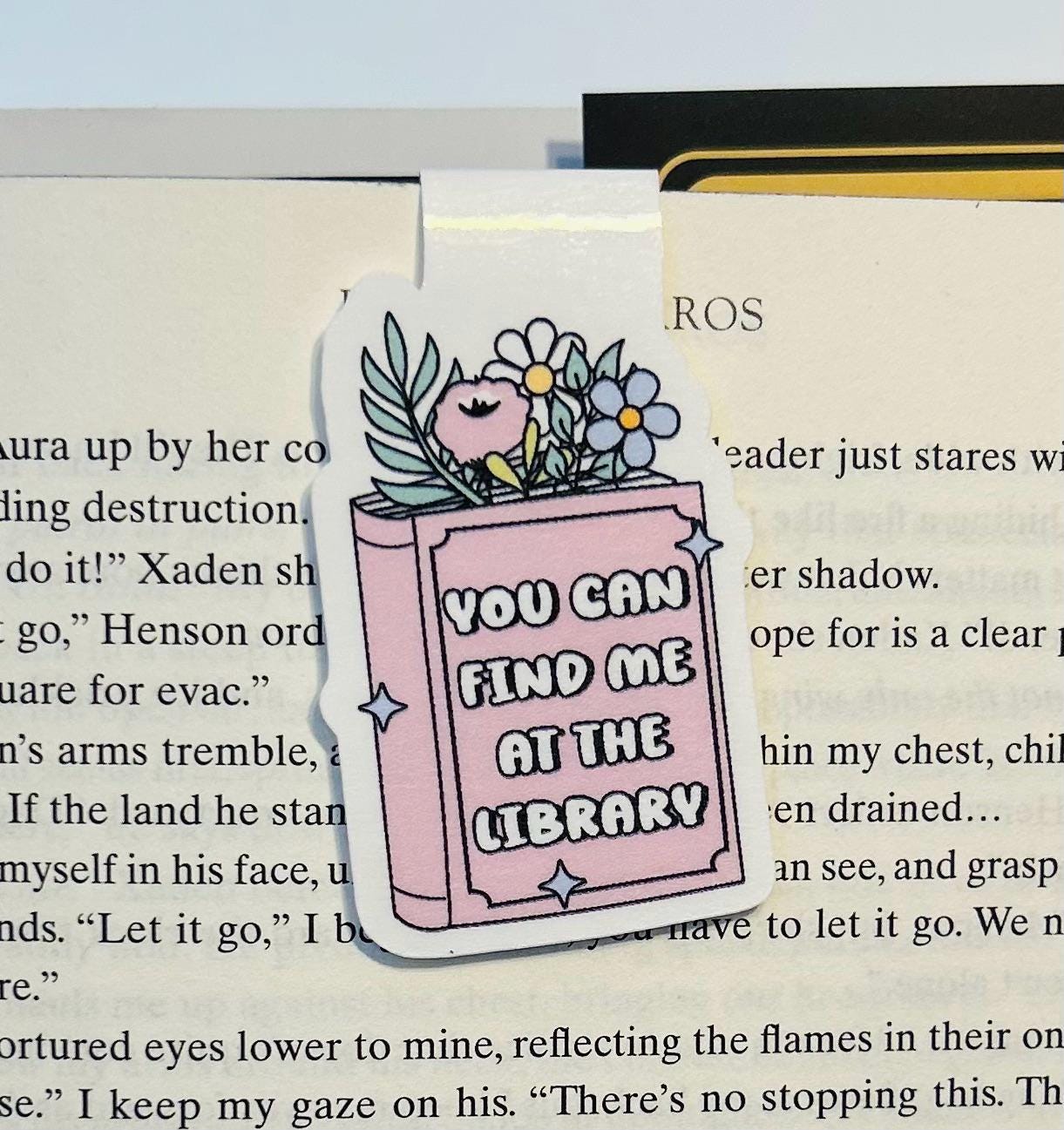 You Can Find Me at the Library Magnetic Bookmark |