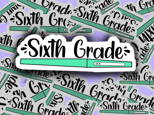 Sixth grade teacher flair pen sticker decal