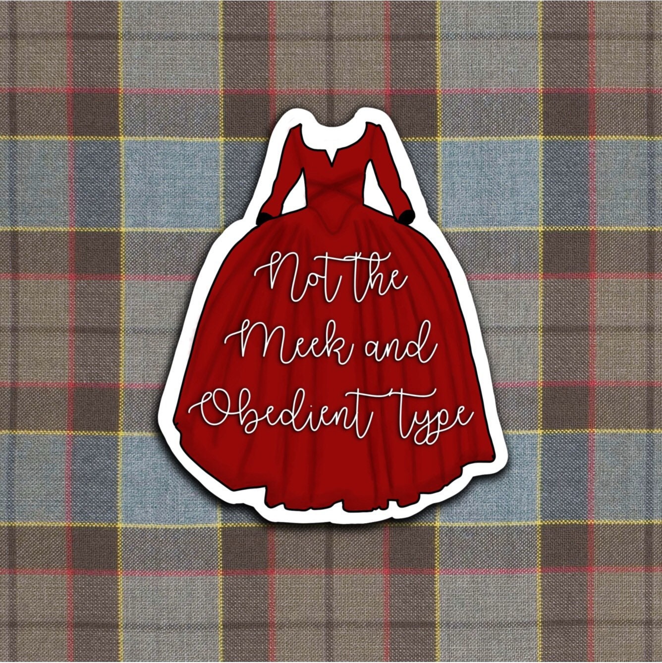 Outlander Claire Fraser red dress not the meek and obedient type quote sticker decal