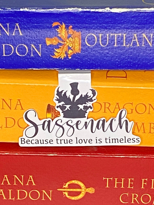Outlander Sassenach true love is timeless magnetic bookmark