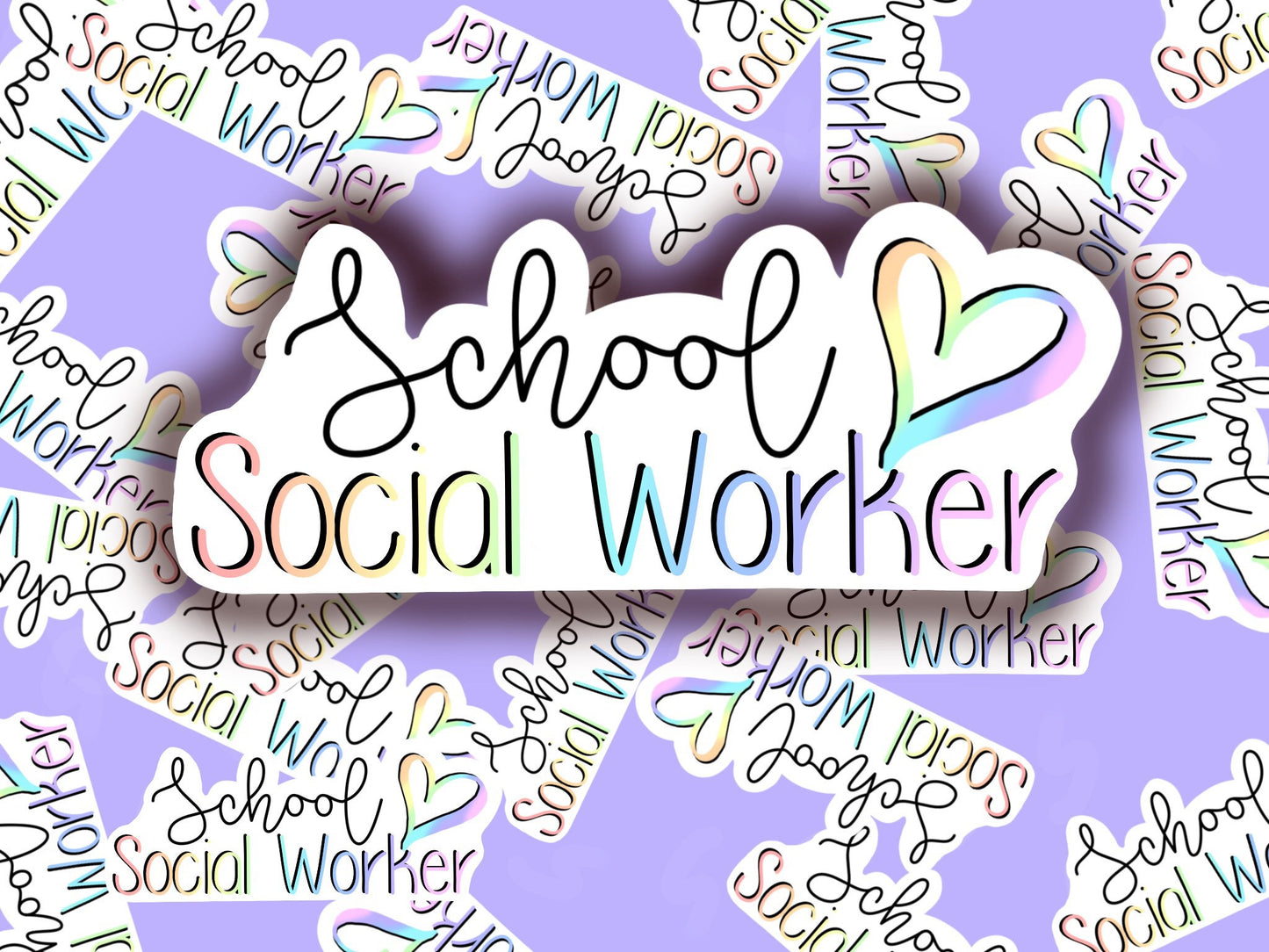School Social Worker rainbow heart sticker decal