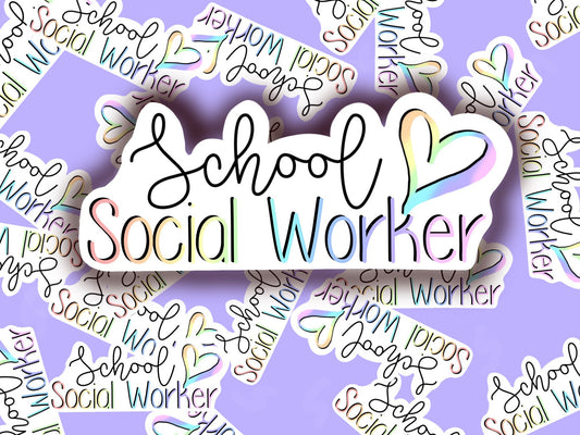 School Social Worker rainbow heart sticker decal